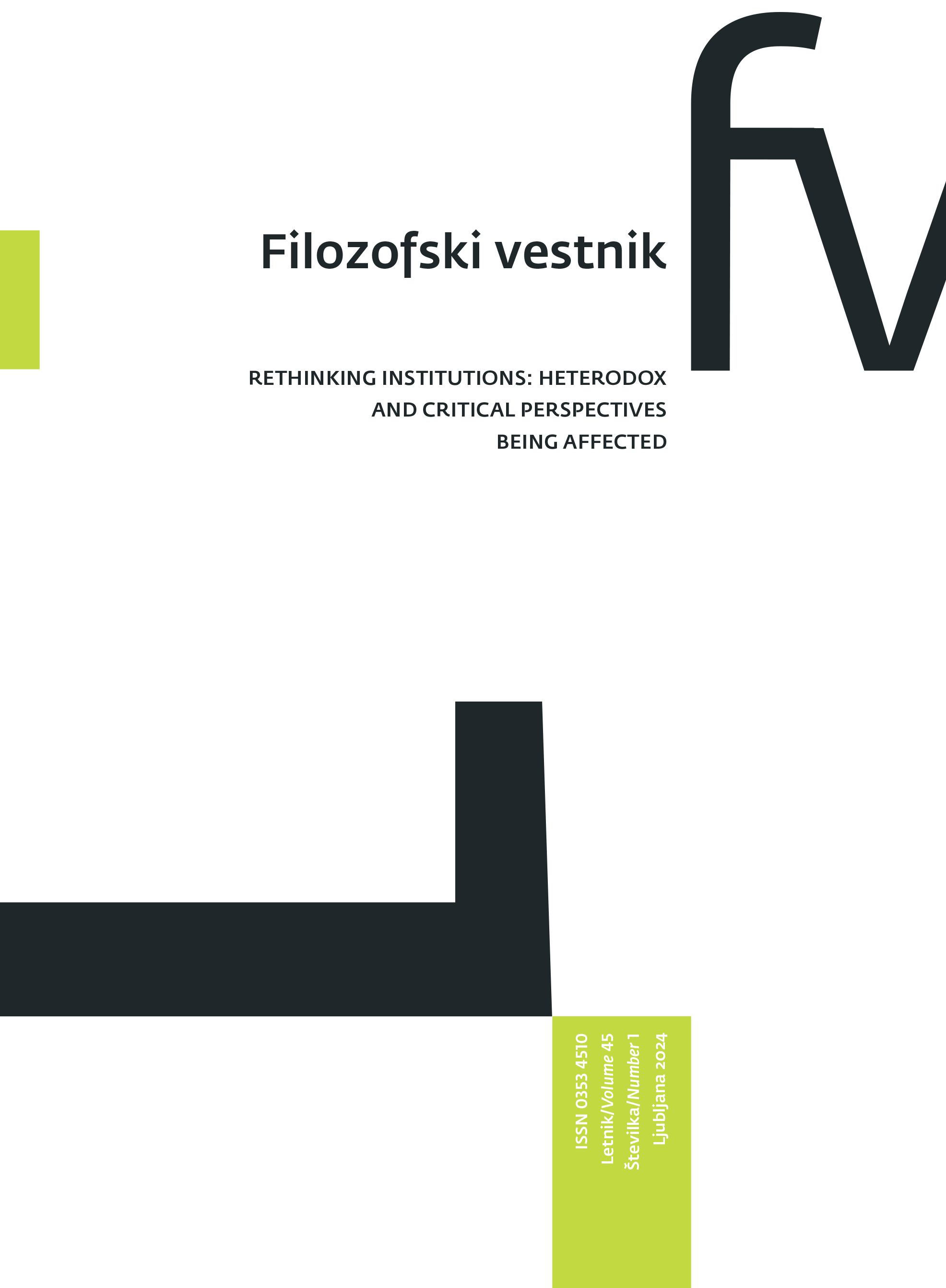 					View Vol. 45 No. 1 (2024): Rethinking Institutions: Heterodox and Critical Perspectives / Being Affected
				