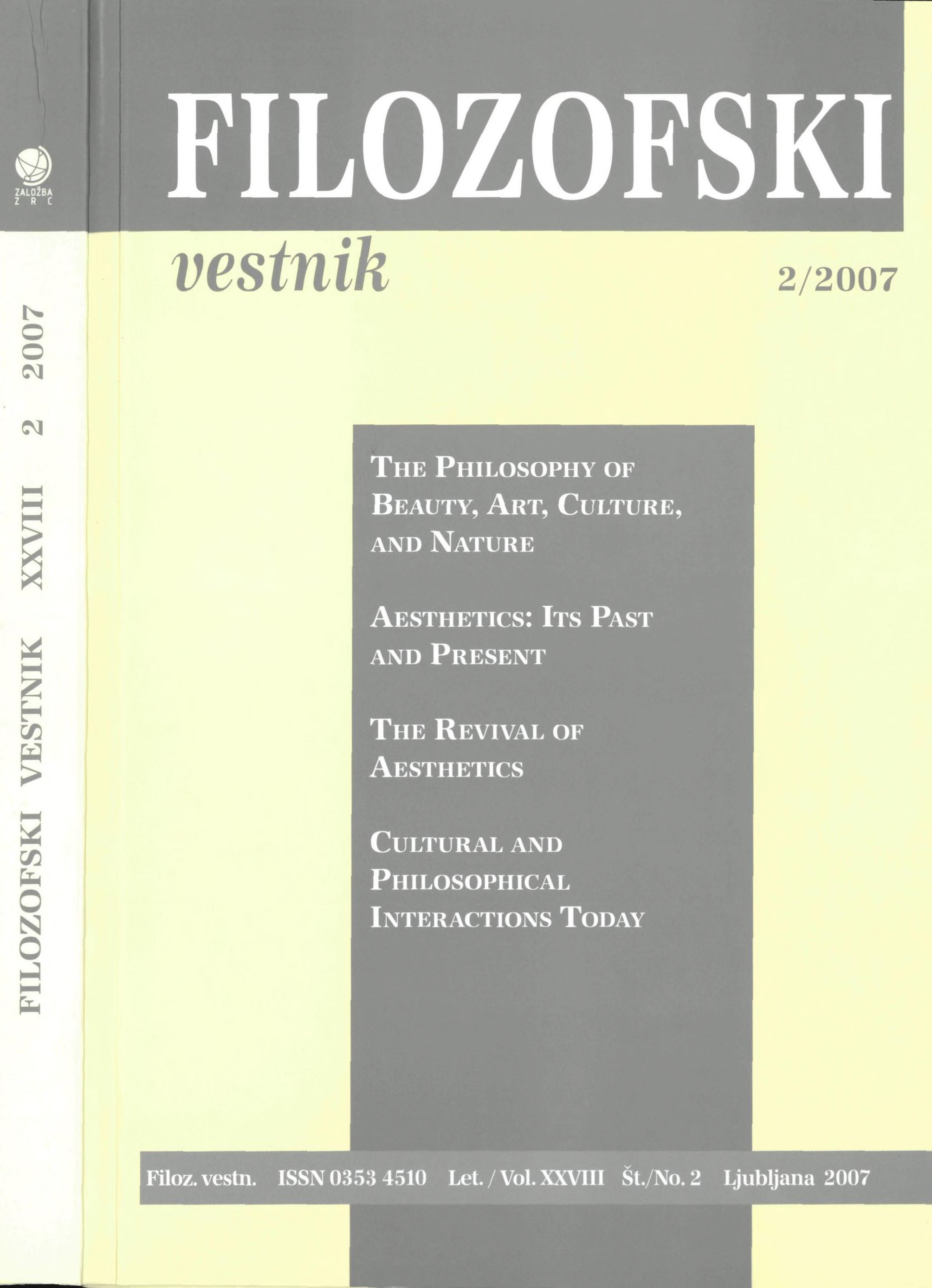 					View Vol. 28 No. 2 (2007): The Revival of Aesthetics
				