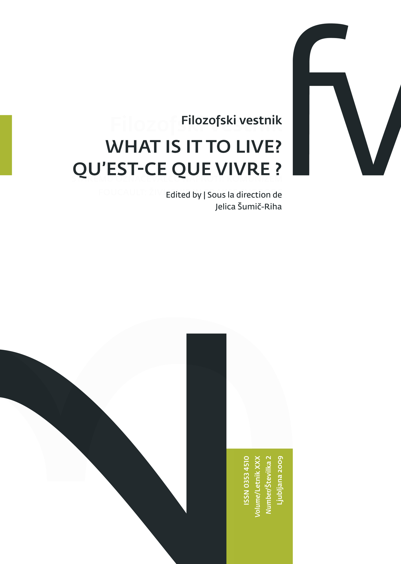					View Vol. 30 No. 2 (2009): What is it to Live? / Qu’est-ce que vivre ?
				