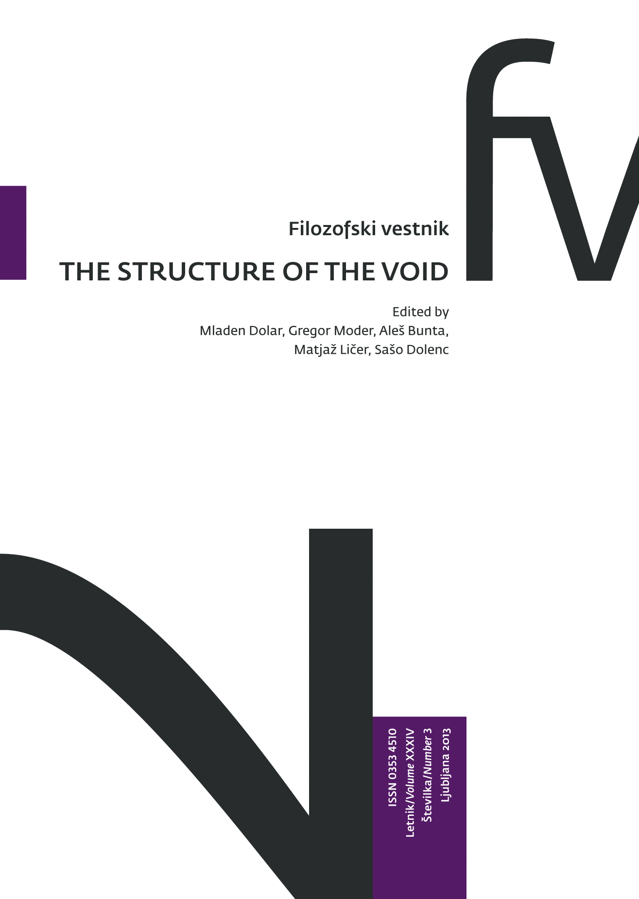 					View Vol. 34 No. 2 (2013): The Structure of the Void
				