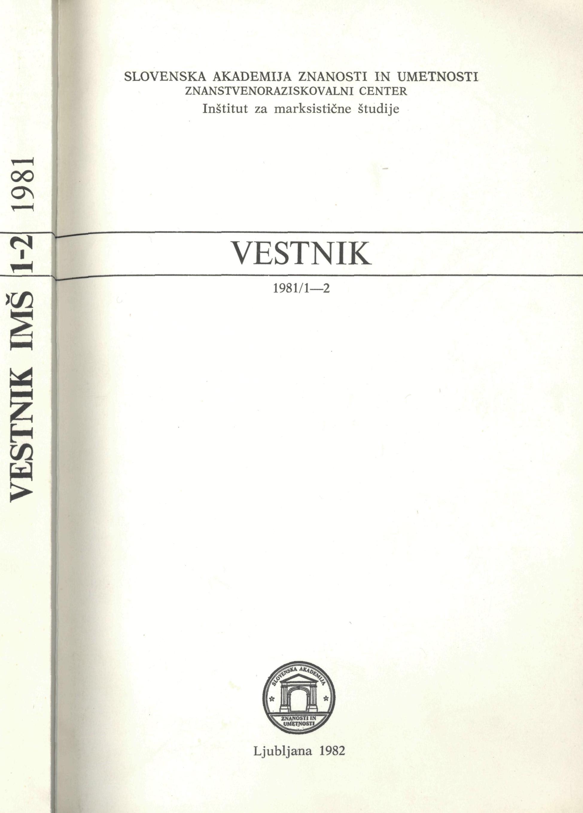 					View Vol. 2 No. 1-2 (1981): Vestnik Inštituta za marksistične študije ZRC SAZU
				