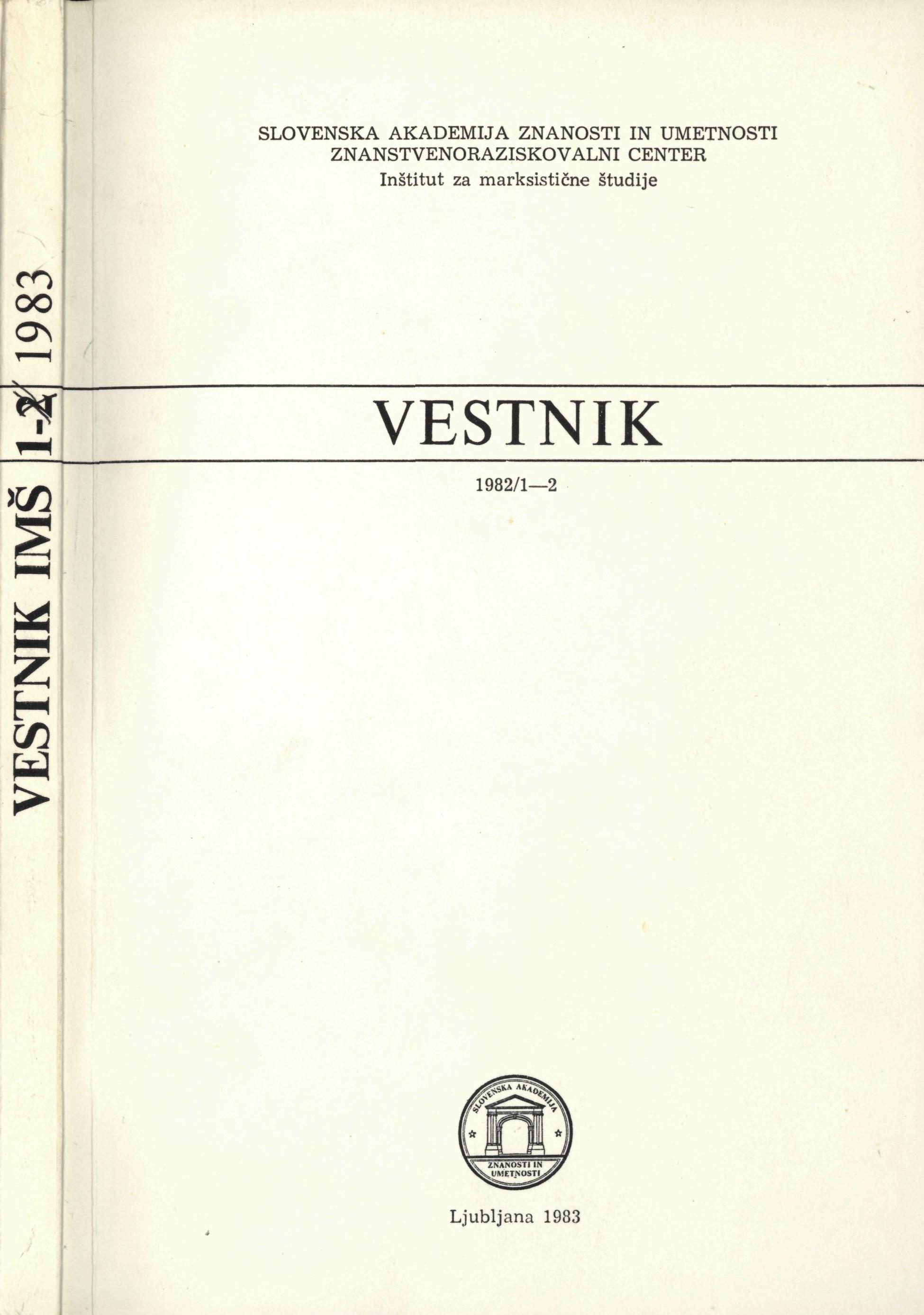 					View Vol. 3 No. 1-2 (1982): Vestnik Inštituta za marksistične študije ZRC SAZU
				