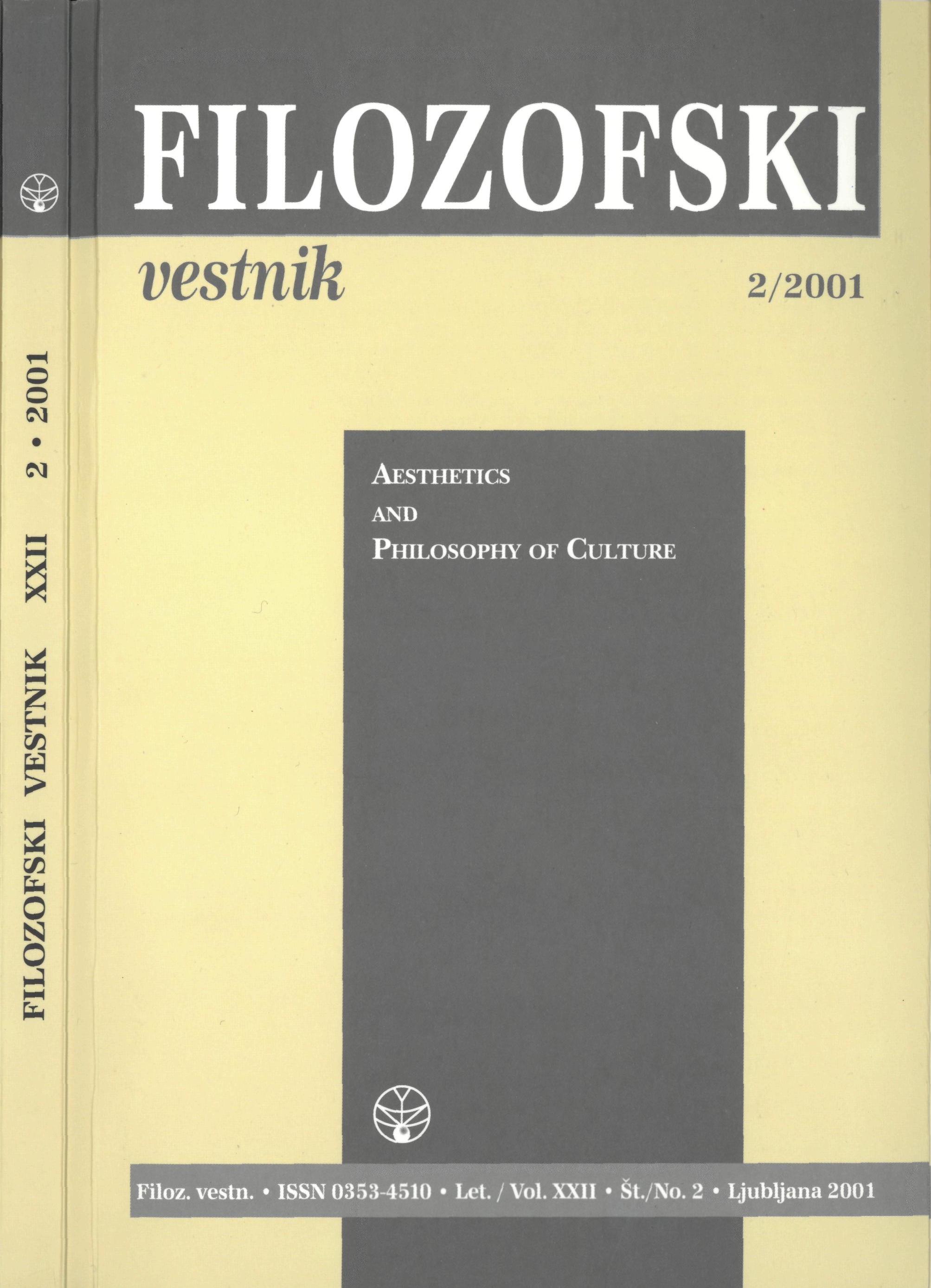 					Poglej Letn. 22 Št. 2 (2001): Estetika in filozofija kulture
				