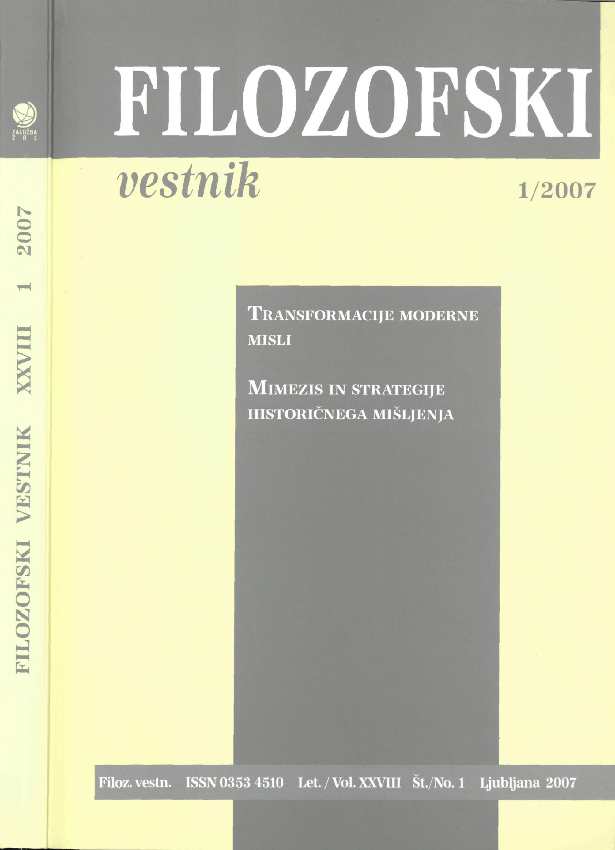 					View Vol. 28 No. 1 (2007): Transformations of Modern Thought, Mimesis and Strategies of Historical Thinking
				